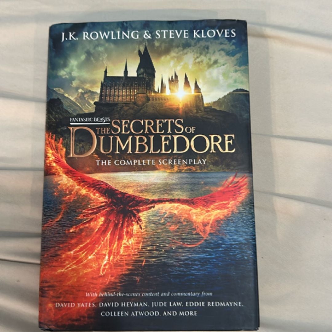 Fantastic Beasts: the Secrets of Dumbledore - the Complete Screenplay (Fantastic Beasts, Book 3)