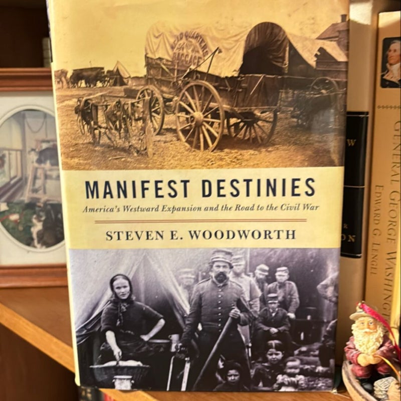 Manifest Destinies