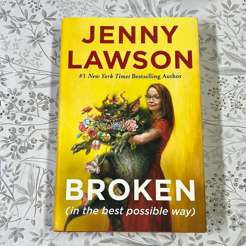 Broken (in the Best Possible Way)