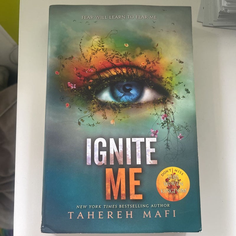 Ignite Me