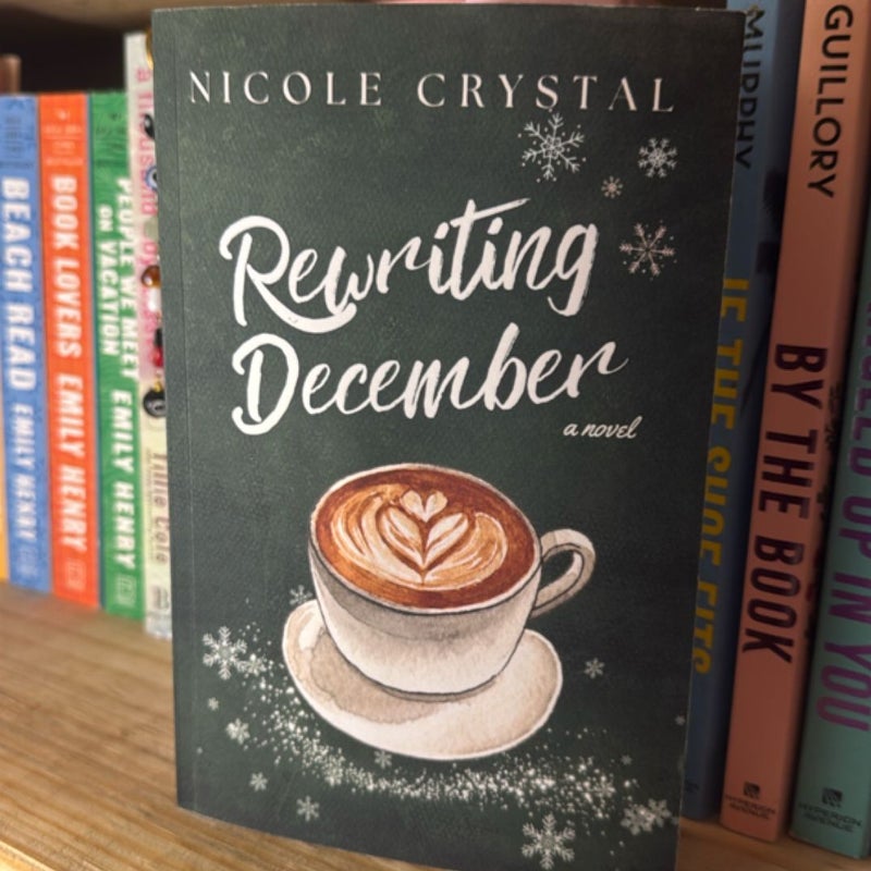 Rewriting December (SIGNED)