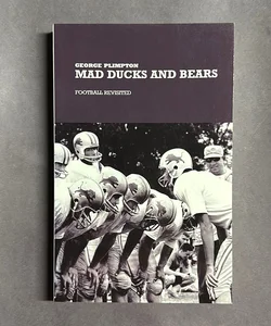 Mad Ducks and Bears
