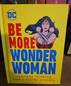 Be More Wonder Woman