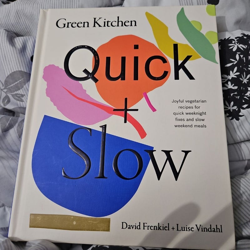 Green Kitchen: Quick and Slow