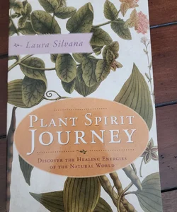 Plant Spirit Journey