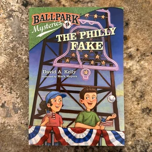 Ballpark Mysteries #9: the Philly Fake