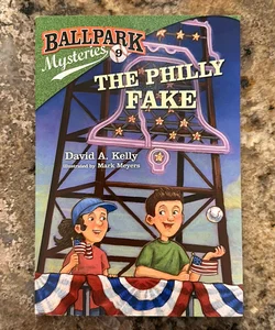 Ballpark Mysteries #9: the Philly Fake