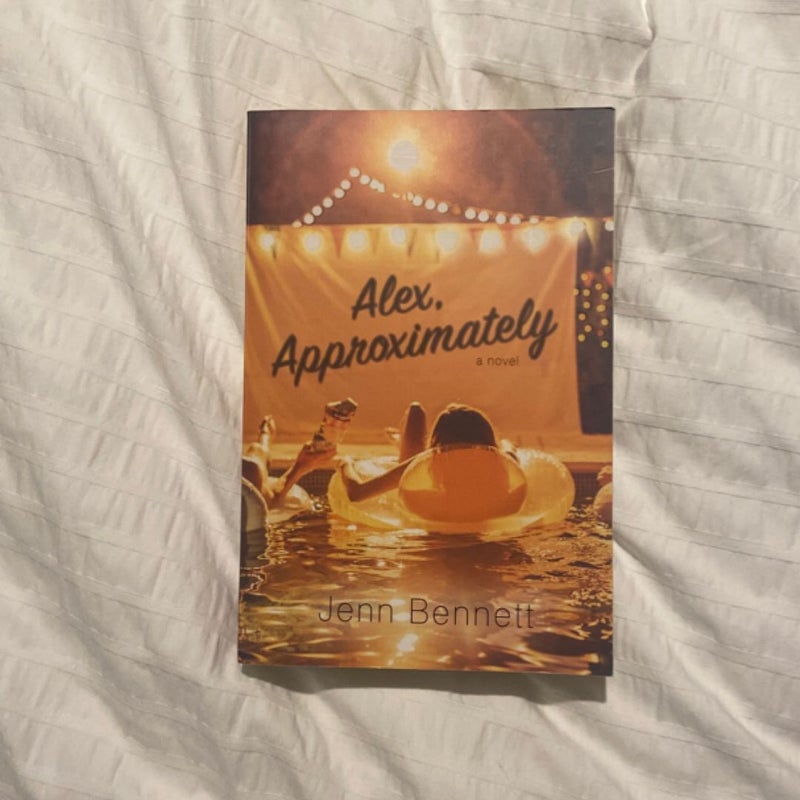 Alex, Approximately