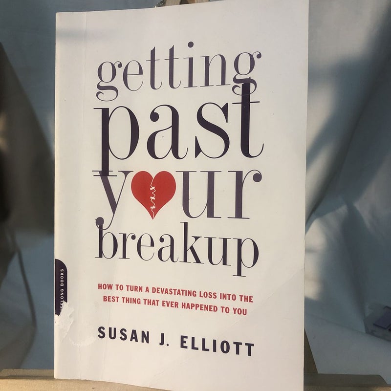 Getting Past Your Breakup