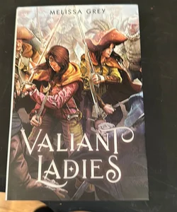 Valiant Ladies