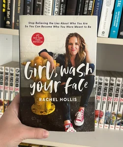 Girl, Wash Your Face