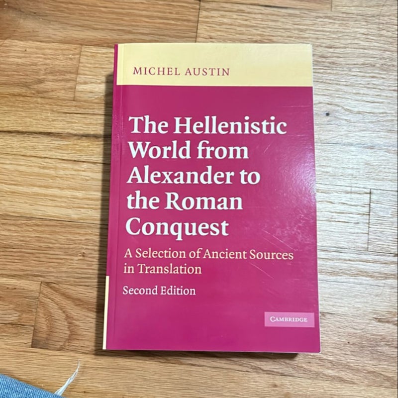 The Hellenistic World from Alexander to the Roman Conquest