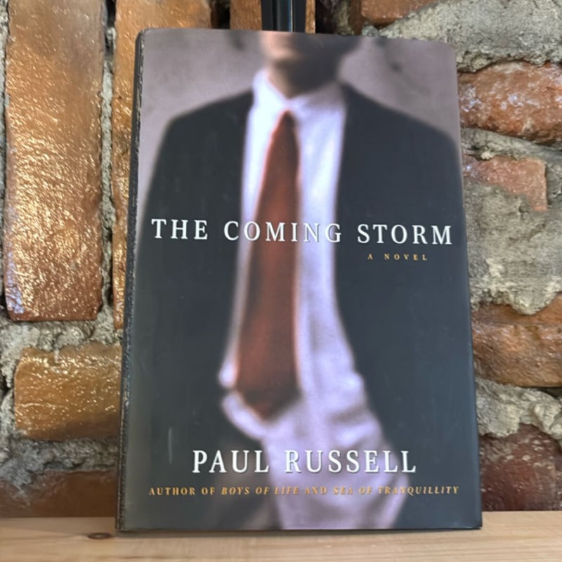 The Coming Storm