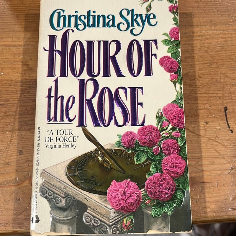 Hour of the Rose