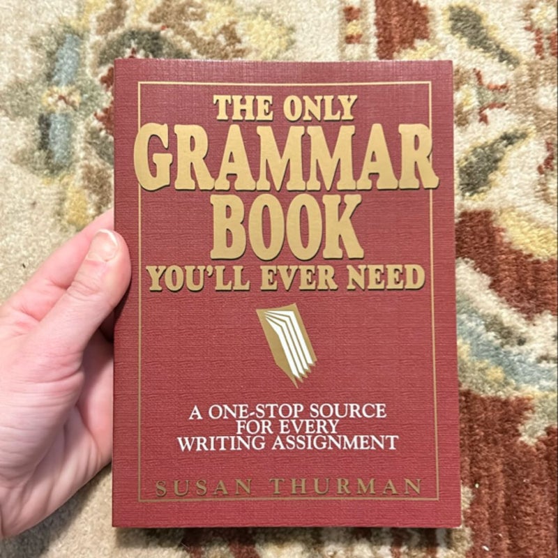 The Only Grammar Book You'll Ever Need