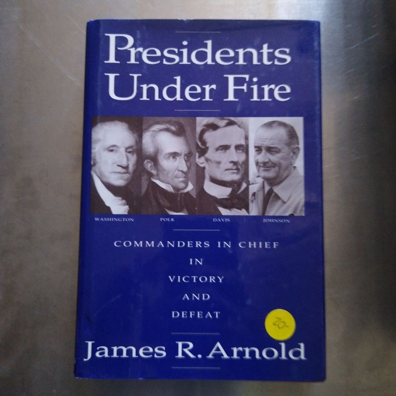 Presidents under Fire