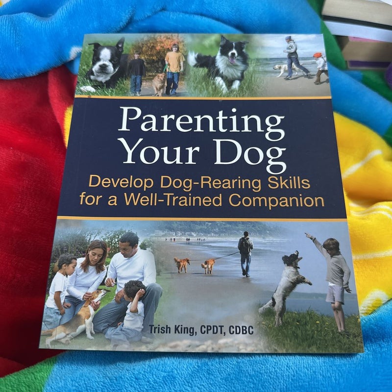 Parenting Your Dog