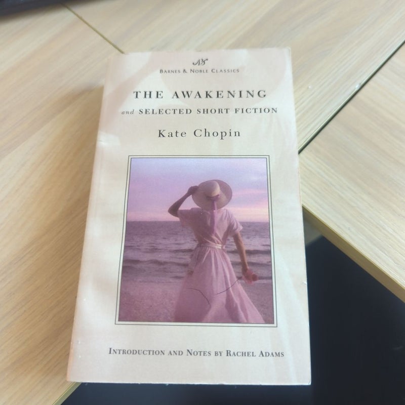 The Awakening and Selected Short Fiction