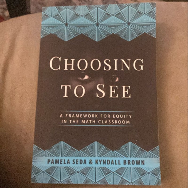 Choosing to See