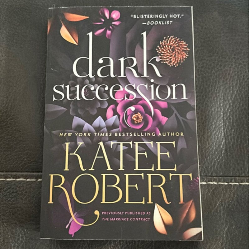 Dark Succession (previously Published As the Marriage Contract)