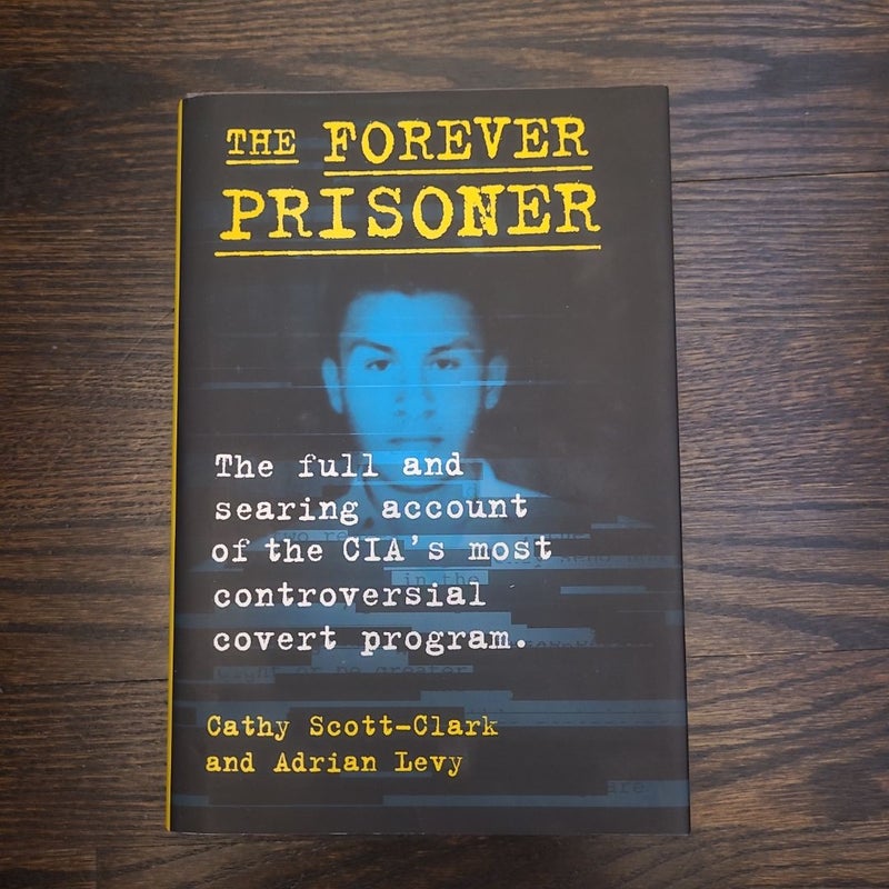 The Forever Prisoner