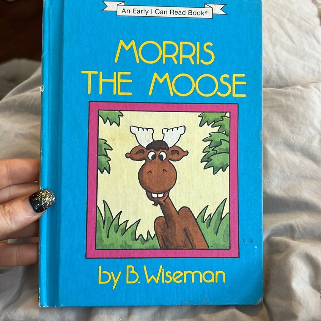 Morris the Moose