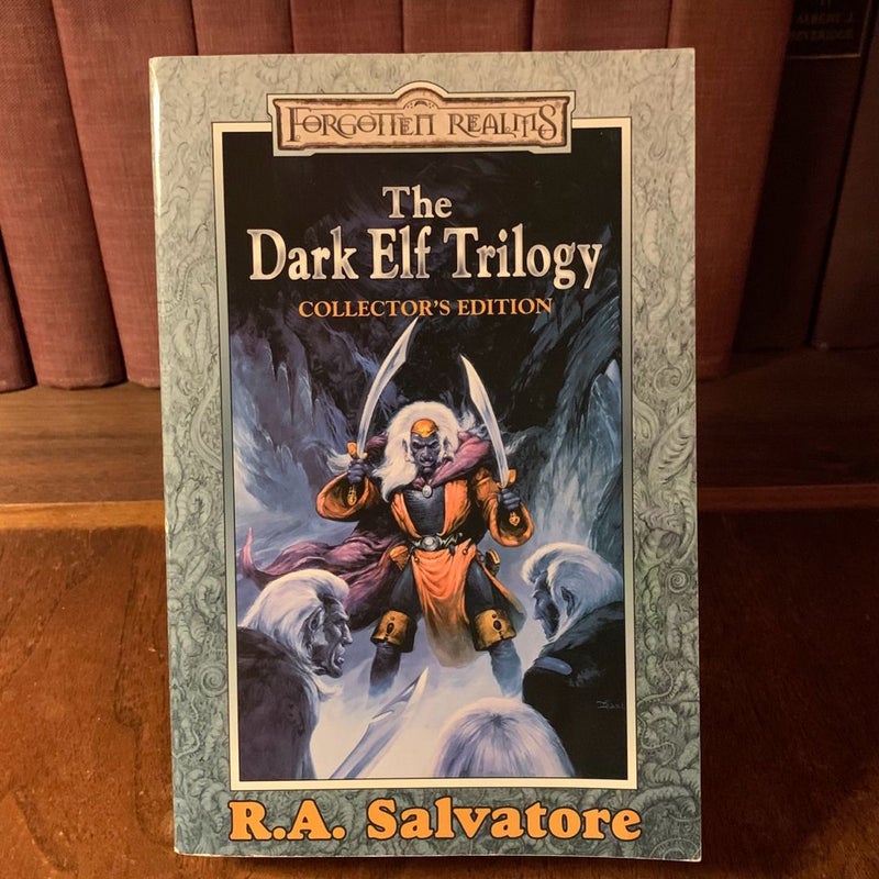 The Dark Elf Trilogy Collector’s Edition, Legend of Drizzt Omnibus: Homeland; Exile; Sojourn