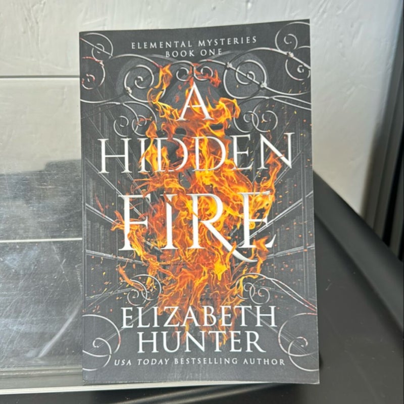 A Hidden Fire