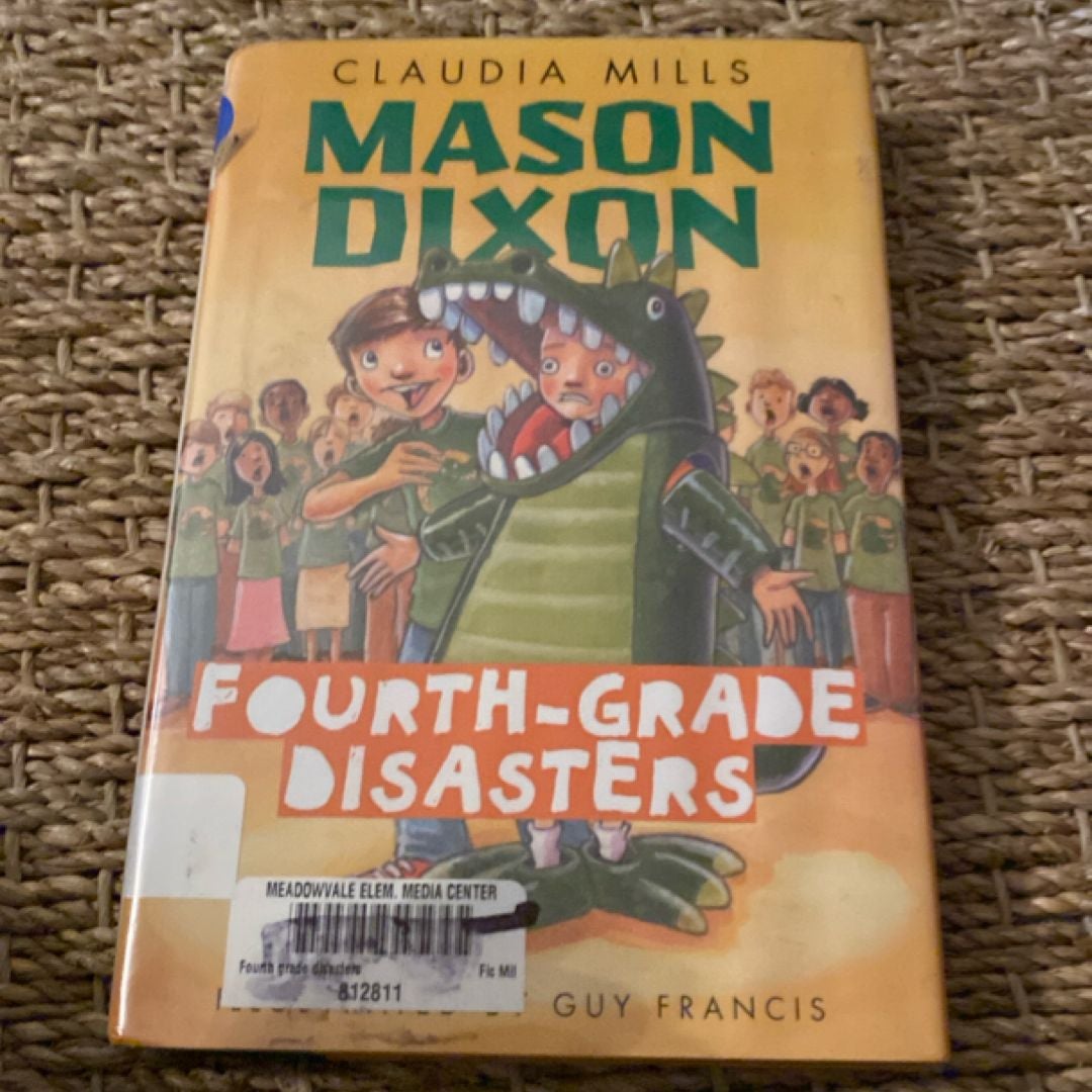 Mason Dixon: Fourth-Grade Disasters