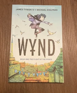 Wynd Book One: Flight of the Prince I