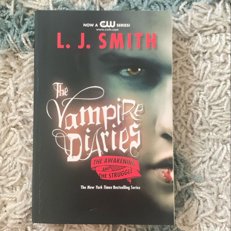 The Vampire Diaries: the Awakening and the Struggle