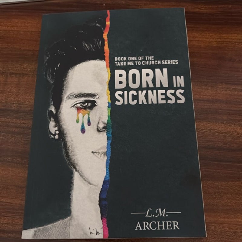 Born in Sickness