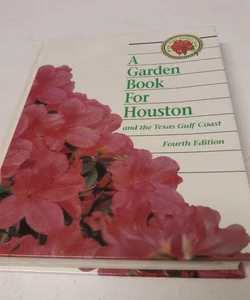 Garden Book for Houston and the Gulf Coast