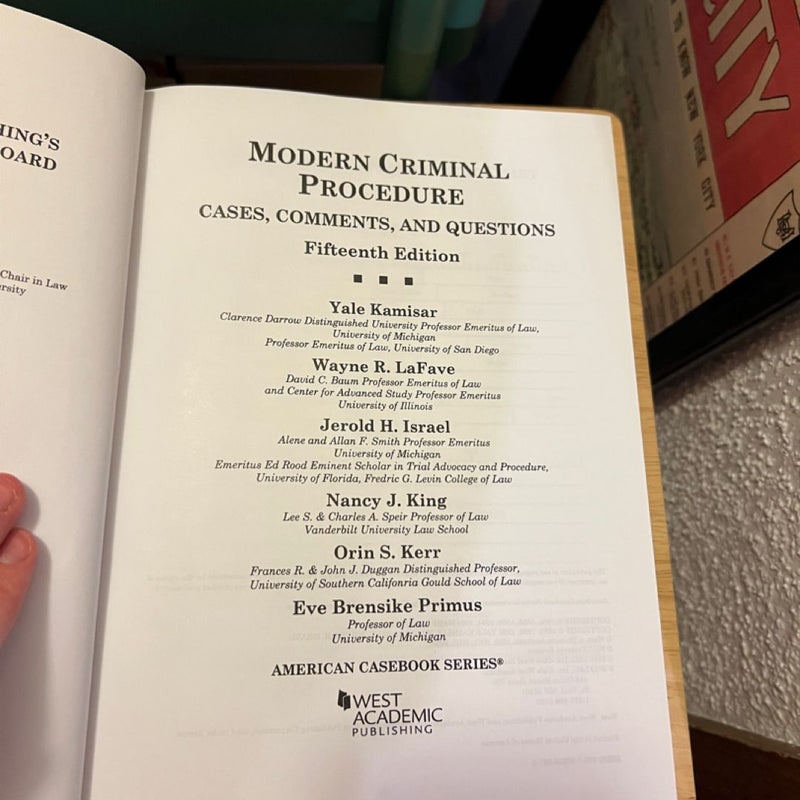 Modern Criminal Procedure: Cases, Comments, and Questions