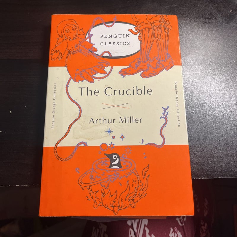 The Crucible (ANNOTATED)