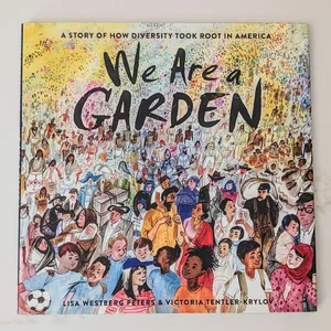 We Are a Garden