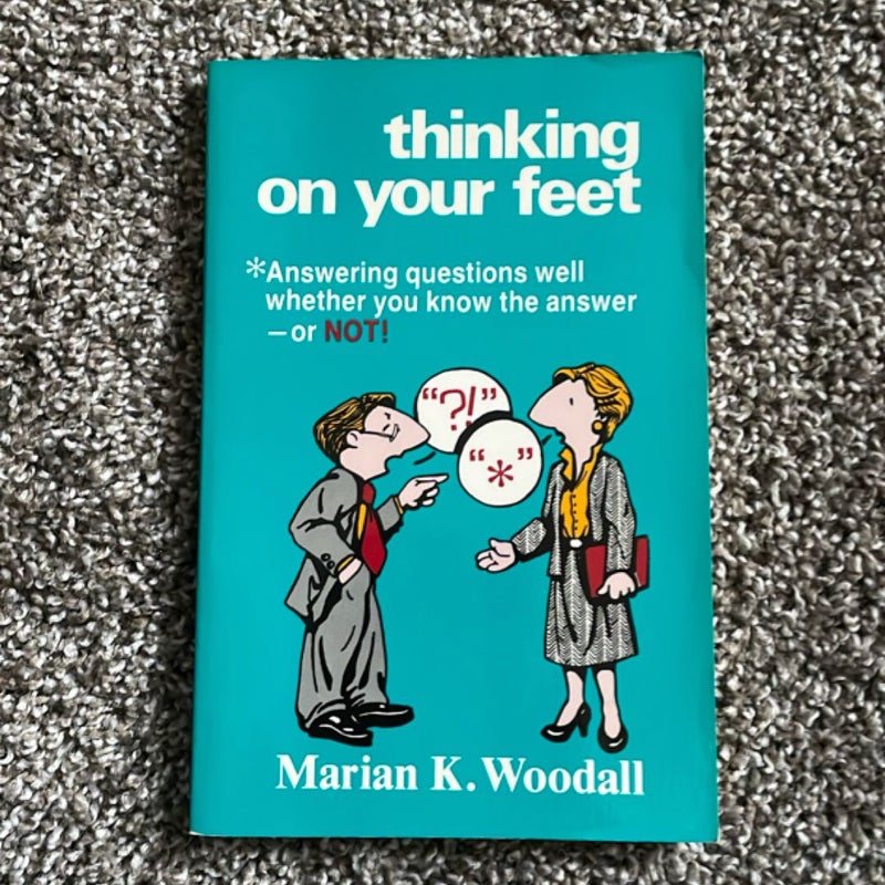 Thinking on Your Feet