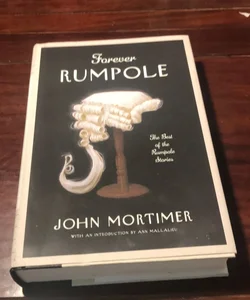 2011 1st printing *Forever Rumpole