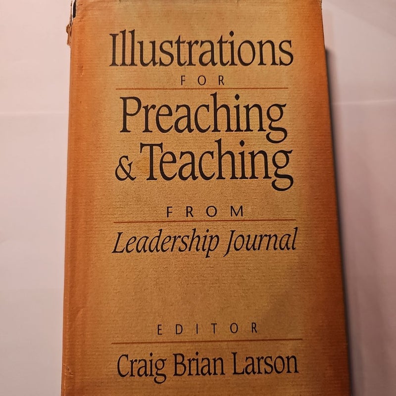 Illustrations for Preaching and Teaching