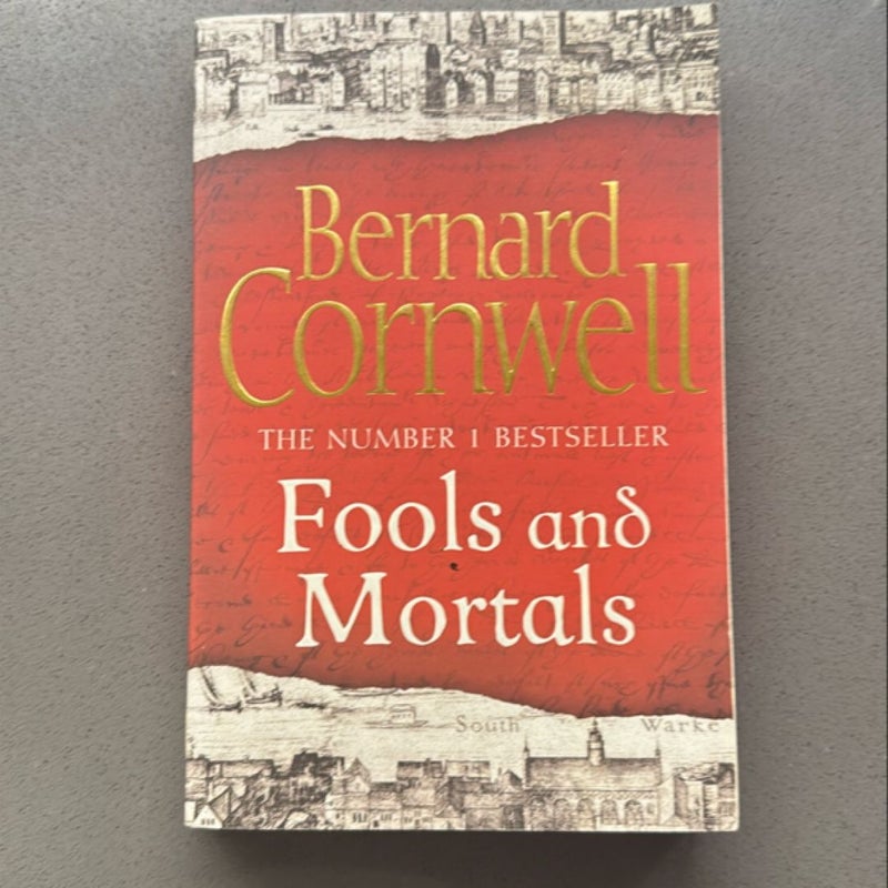 Fools and Mortals