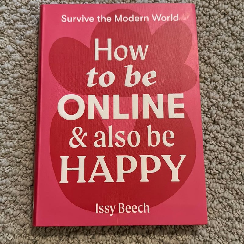 How to Be Online and Also Be Happy