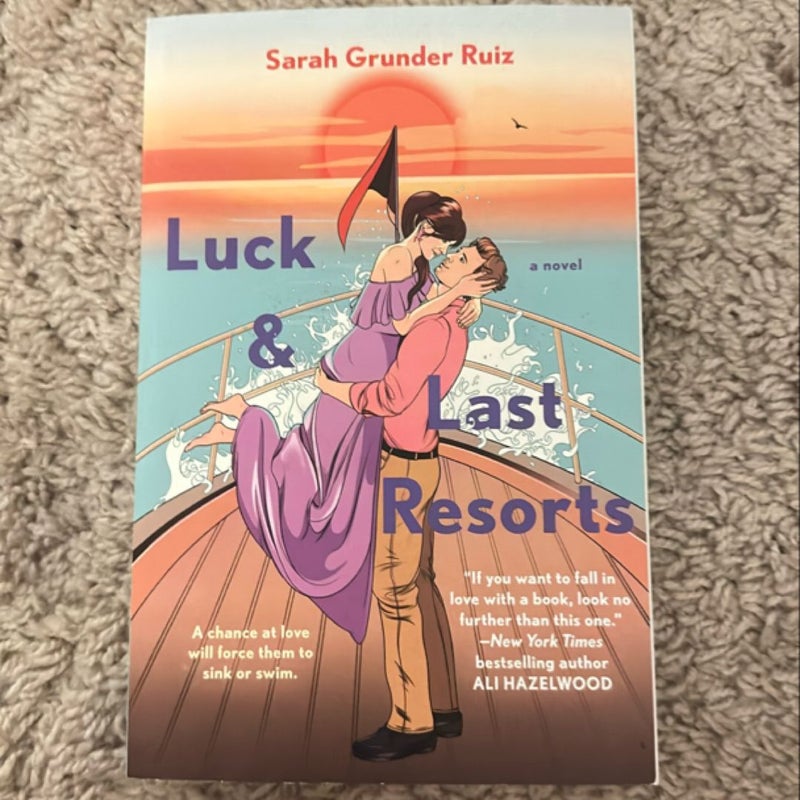 Luck and Last Resorts