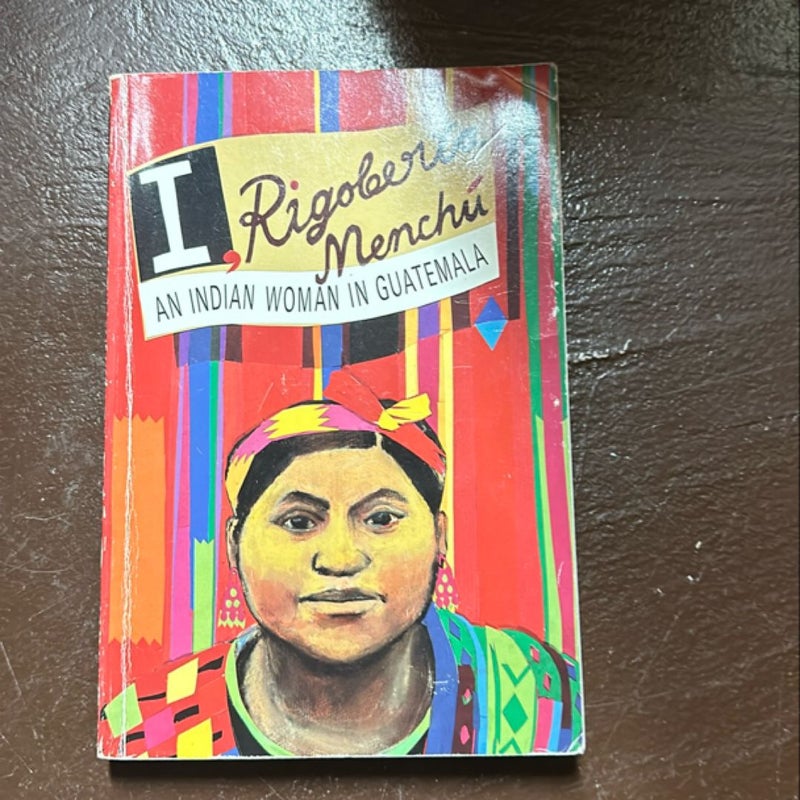 I, Rigoberta Menchu