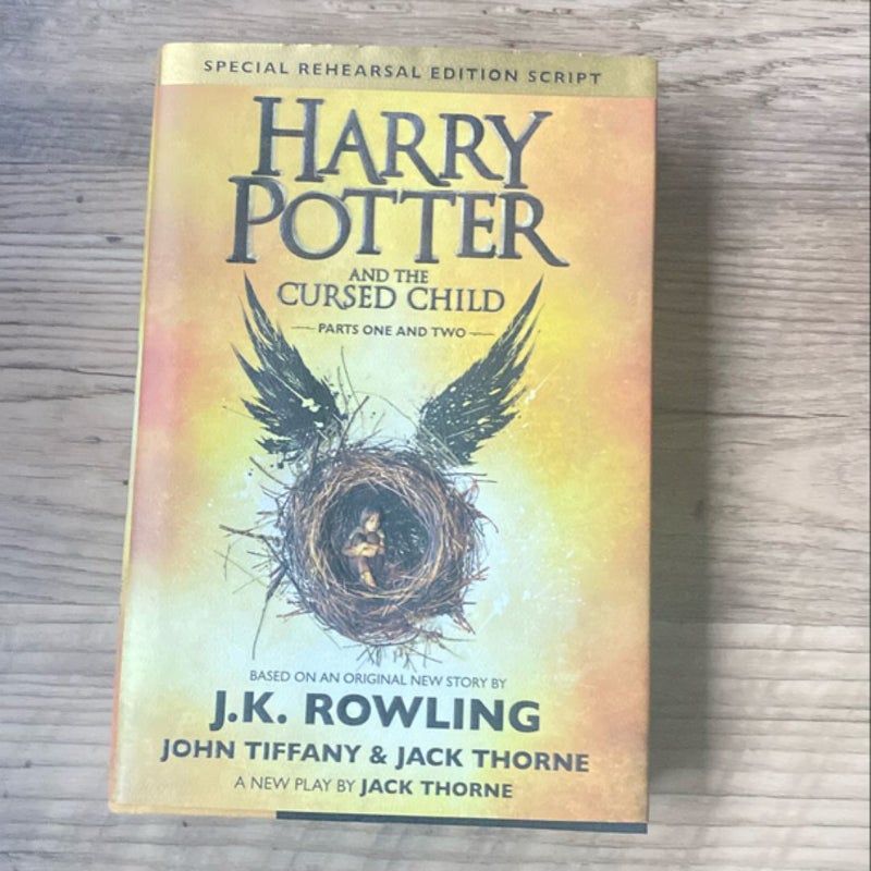 Harry Potter and the Cursed Child Parts One and Two (Special Rehearsal Edition Script)