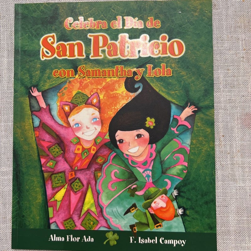 Celebra el Dia De3 San Patricio con Samantha y Lola