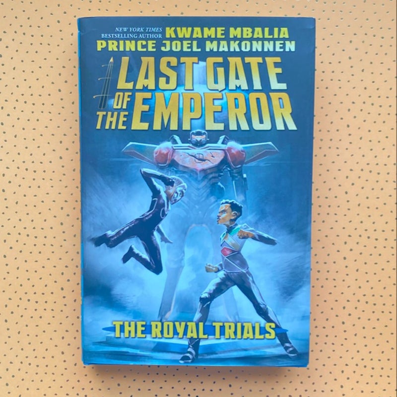 The Royal Trials (Last Gate of the Emperor #2)