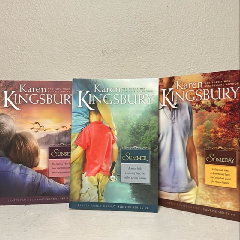 Karen Kingsbury Bundle (#2 Summer, #3 Someday, #4 Sunset)