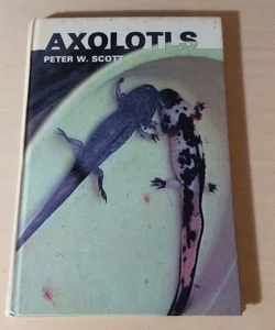 Axolotls