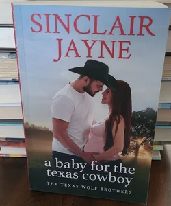 A Baby for the Texas Cowboy