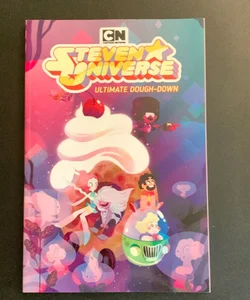 Steven Universe Orignal Graphic Novel: Ultimate Dough-Down